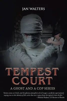 Tempest Court : Un fantôme et un flic - Tempest Court: A Ghost and a Cop Series