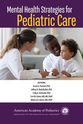 Stratégies de santé mentale pour les soins pédiatriques - Mental Health Strategies for Pediatric Care