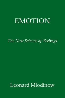 Emotionnel : comment les sentiments façonnent notre pensée - Emotional: How Feelings Shape Our Thinking