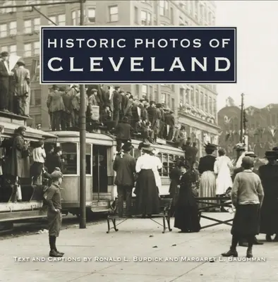 Photos historiques de Cleveland - Historic Photos of Cleveland