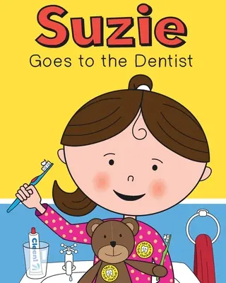 Suzie chez le dentiste - Suzie Goes to the Dentist