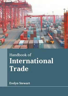 Manuel de commerce international - Handbook of International Trade