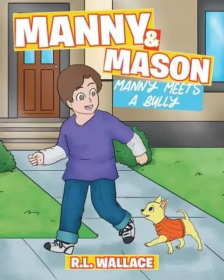 Manny et Mason : Manny rencontre un tyran - Manny and Mason: Manny Meets a Bully