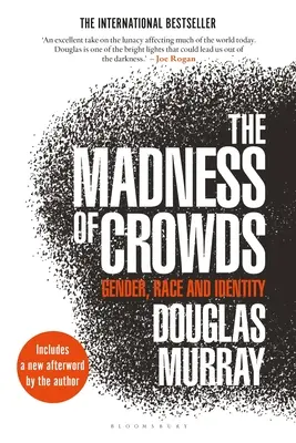 La folie des foules : Genre, race et identité - The Madness of Crowds: Gender, Race and Identity