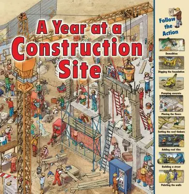 Une année sur un chantier de construction - A Year at a Construction Site