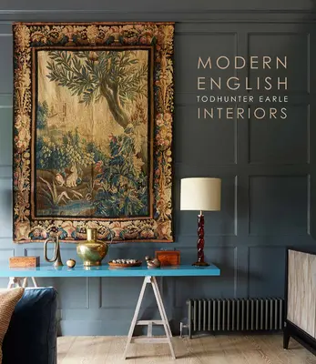 L'anglais moderne : Todhunter Earle Interiors - Modern English: Todhunter Earle Interiors