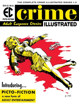 The EC Archives : Crime Illustrated - The EC Archives: Crime Illustrated