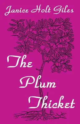 Le bosquet de pruniers - The Plum Thicket