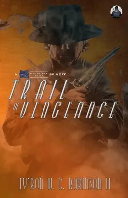 La piste de la vengeance - Trail of Vengeance