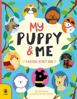 Mon chiot et moi - Un livre d'activités à conserver pour les tout-petits - My Puppy & Me - A Pawesome Keepsake Activity Book