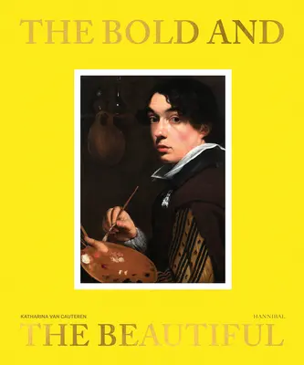 L'audace et la beauté : Les portraits flamands - The Bold and the Beautiful: In Flemish Portraits