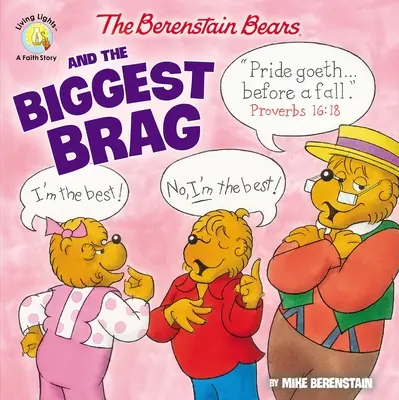 Les ours Berenstain et la plus grande vantardise - The Berenstain Bears and the Biggest Brag