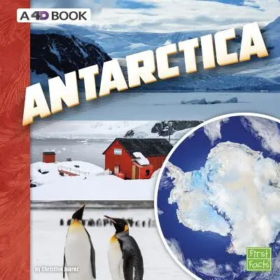 Antarctique : Un livre 4D - Antarctica: A 4D Book