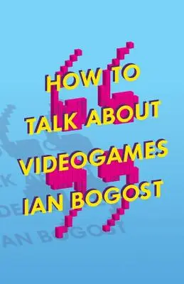 Comment parler des jeux vidéo, 47 - How to Talk about Videogames, 47