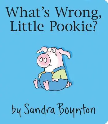 Qu'est-ce qui ne va pas, petit Pookie ? - What's Wrong, Little Pookie?