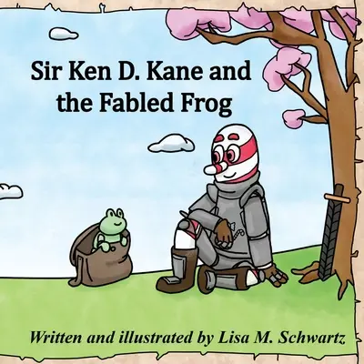 Sir Ken D. Kane et la grenouille légendaire - Sir Ken D. Kane and the Fabled Frog