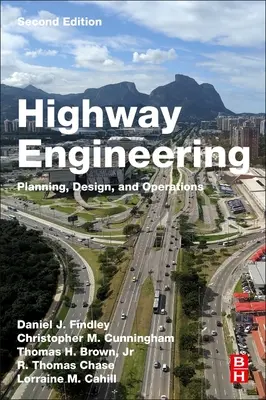 Ingénierie routière : Planification, conception et exploitation - Highway Engineering: Planning, Design, and Operations
