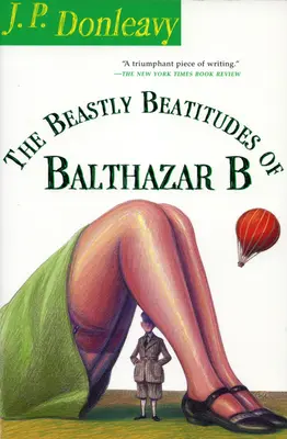 Les béatitudes bestiales de Balthazar B - The Beastly Beatitudes of Balthazar B