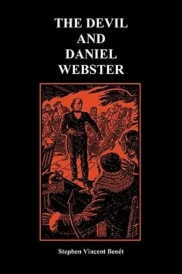 Le diable et Daniel Webster (Nouvelles créatives) (Broché) - The Devil and Daniel Webster (Creative Short Stories) (Paperback)