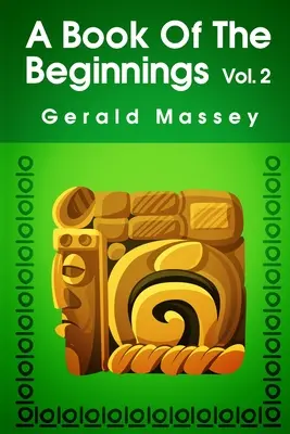 Un livre des commencements (Volume 2) Broché - A Book of the Beginnings (Volume 2) Paperback