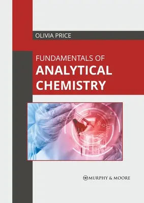 Principes fondamentaux de la chimie analytique - Fundamentals of Analytical Chemistry