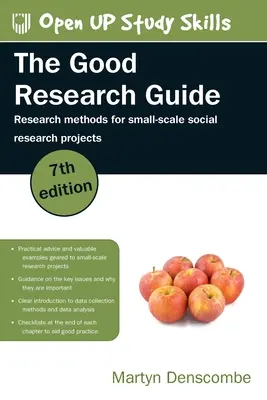 Le bon guide de recherche : Méthodes de recherche pour les projets de recherche sociale à petite échelle - The Good Research Guide: Research Methods for Small-Scale Social Research Projects