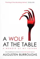 Le loup à table - Wolf at the Table