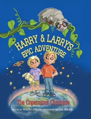 L'aventure épique de Harry et Larry : La chronique de Copernic - Harry and Larry's Epic Adventure: The Copernicus Chronicle