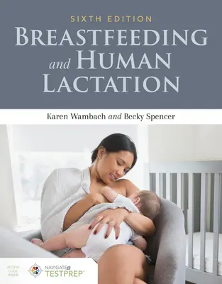 L'allaitement et la lactation humaine - Breastfeeding and Human Lactation