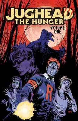 Jughead : La Faim Vol. 1 - Jughead: The Hunger Vol. 1