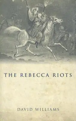 Les émeutes de Rebecca - The Rebecca Riots