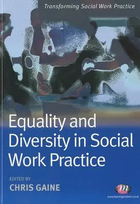 L'égalité et la diversité dans la pratique du travail social - Equality and Diversity in Social Work Practice