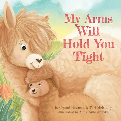 Mes bras te serreront fort - My Arms Will Hold You Tight