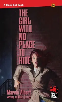 La fille qui n'a pas d'endroit où se cacher - The Girl With No Place to Hide