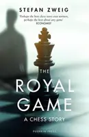 Jeu royal : Une histoire d'échecs (Zweig Stefan (Auteur)) - Royal Game: A Chess Story (Zweig Stefan (Author))