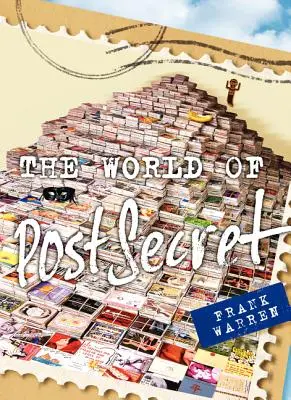 Le monde de PostSecret - The World of PostSecret