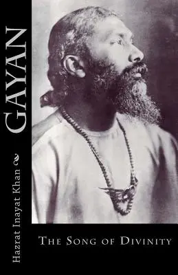 Gayan : Le chant de la divinité - Gayan: The Song of Divinity