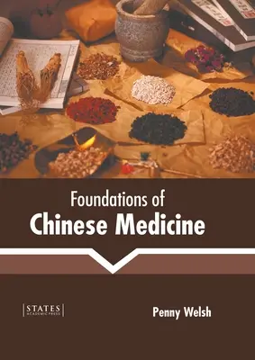 Les fondements de la médecine chinoise - Foundations of Chinese Medicine