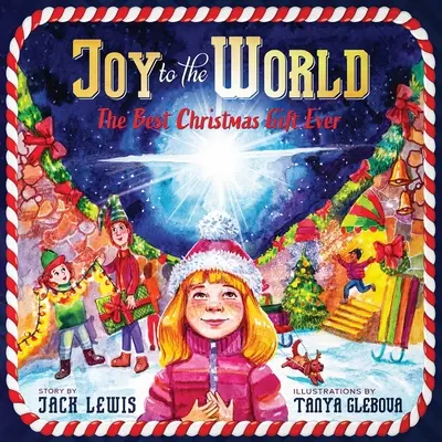 La joie dans le monde : Le meilleur cadeau de Noël de tous les temps (Les raisons de la saison) - Joy to the World: The Best Christmas Gift Ever (Reason for the Season)