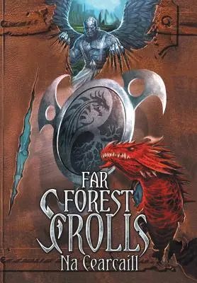 Parchemins de la forêt lointaine Na Cearcaill - Far Forest Scrolls Na Cearcaill