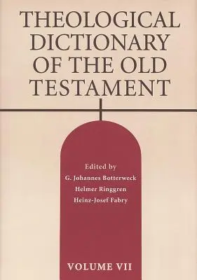 Dictionnaire théologique de l'Ancien Testament - Theological Dictionary of the Old Testament