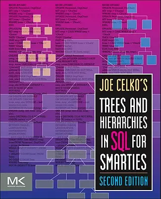 Arbres et hiérarchies de Joe Celko en SQL pour Smarties - Joe Celko's Trees and Hierarchies in SQL for Smarties