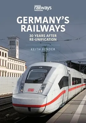 LES CHEMINS DE FER ALLEMANDS - GERMANYS RAILWAYS