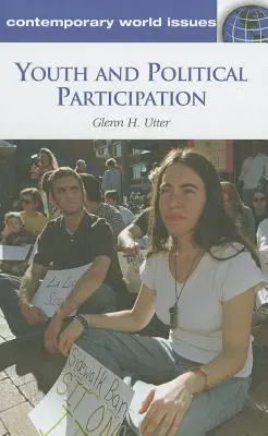 Les jeunes et la participation politique : Un manuel de référence - Youth and Political Participation: A Reference Handbook