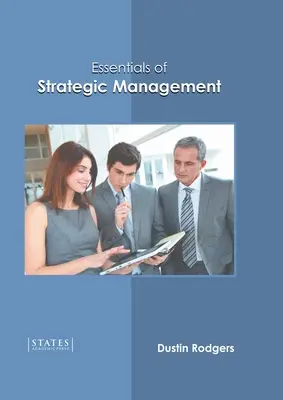 L'essentiel du management stratégique - Essentials of Strategic Management