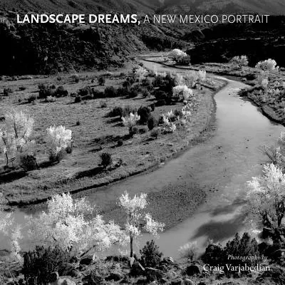 Rêves de paysages, un portrait du Nouveau-Mexique - Landscape Dreams, a New Mexico Portrait