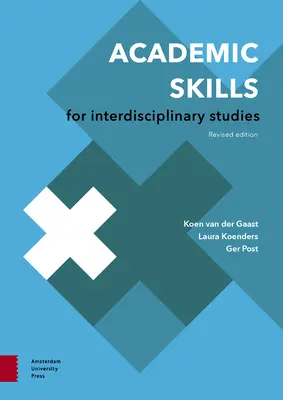 Compétences académiques pour les études interdisciplinaires : Édition révisée - Academic Skills for Interdisciplinary Studies: Revised Edition