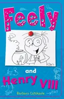 Feely et Henri VIII - Feely and Henry VIII