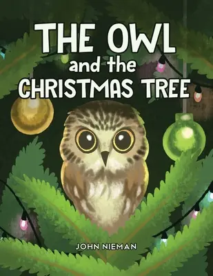 La chouette et l'arbre de Noël - The Owl and The Christmas Tree