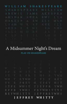 Le Songe d'une nuit d'été - A Midsummer Night's Dream